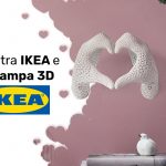 Il flirt tra Ikea e la stampa 3D