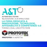 Innovazione, Affidabilità, Tecnologie e Competenze 4.0 – Prototek espone alla fiera A&T