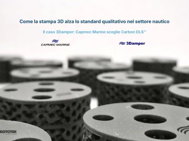 Stampa 3D nautica: il caso 3Damper con Carbon DLS™